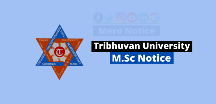 Tribhuvan University M.Sc Notice